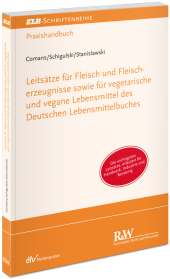 Leitsätze für Fleisch und Fleischererzeugnisse sowie für vegetarische und vegane Lebensmittel des Deutschen Lebensmittelbuches