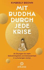 Mit Buddha durch jede Krise