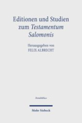Editionen und Studien zum Testamentum Salomonis