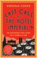 Last Call at the Hotel Imperial