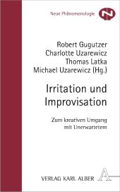 Irritation und Improvisation