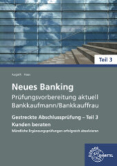 Neues Banking Prüfungsvorbereitung aktuell - Bankkaufmann/Bankkauffrau