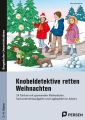 Knobeldetektive retten Weihnachten