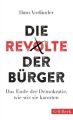 Die Revolte der Bürger