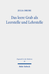 Das leere Grab als Leerstelle und Lehrstelle