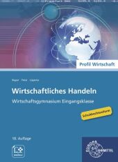 Wirtschaftliches Handeln Grundlagen