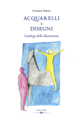 Acquarelli e disegni