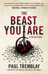 The Beast You Are: Stories