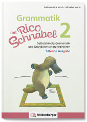 Grammatik mit Rico Schnabel, Klasse 2 - silbierte Ausgabe