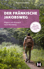 Der fränkische Jakobsweg