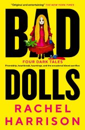 Bad Dolls