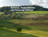 Kurioses, Unglaubliches und Schaurig-Schönes