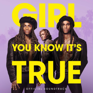 Girl, You Know It's True (OST)