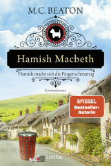 Hamish Macbeth macht sich die Finger schmutzig