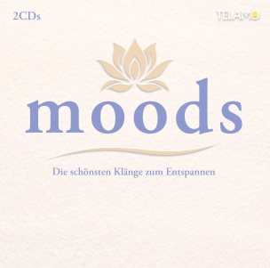 Moods - Die schönsten Klänge zum Entspannen