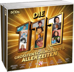 Die 111 größten Schlagerhits aller Zeiten