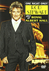 One Night Only! Rod Stewart Live At Royal Albert Hall