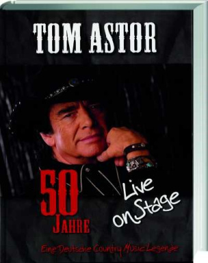 Tom Astor: 50 Jahre - Live on Stage (handsigniert) - Mängelexemplar