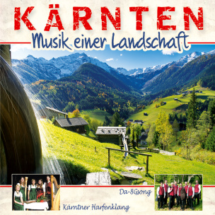 Kärnten - Musik einer Landschaft