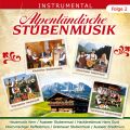 Alpenländische Stubenmusik - Folge 2  Instrumental