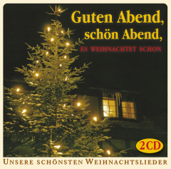 Guten Abend, schön Abend, es weihnachtet schon