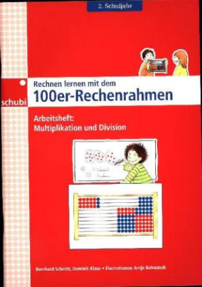 Rechnen lernen mit dem 100er-Rechenrahmen