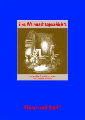 Materialien & Kopiervorlagen zu Charles Dickens, Eine Weihnachtsgeschichte