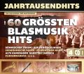 Die 60 größten Blasmusikhits