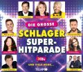 Die große Schlager Super-Hitparade