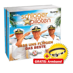 "Lass uns fliegen - Das Beste + GRATIS Fanarmband ""Die Schlagerpiloten"""