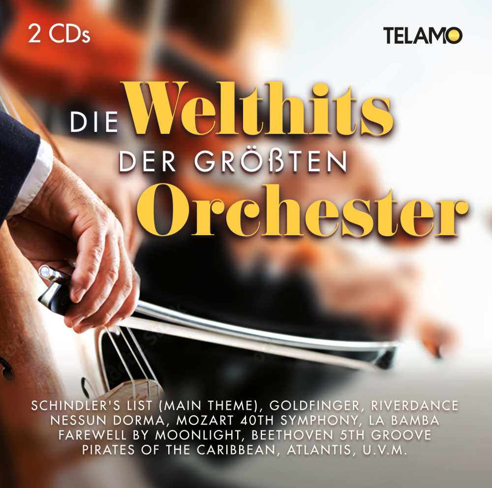 Die Welthits der größten Orchester