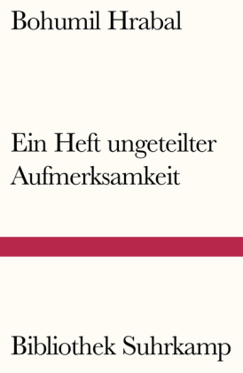 Ein Heft ungeteilter Aufmerksamkeit