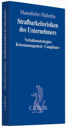 Strafbarkeitsrisiken des Unternehmers