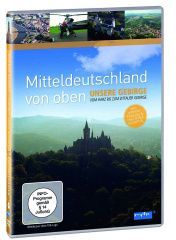 Mitteldeutschland von oben - Unsere Gebirge