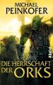 Die Herrschaft der Orks