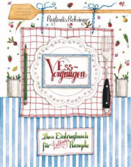 Essvergnügen - Das Eintragbuch für Lieblingsrezepte