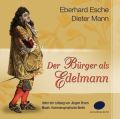 Der Bürger als Edelmann