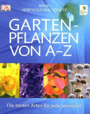 Gartenpflanzen von A-Z