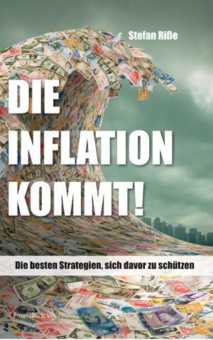 Die Inflation kommt!