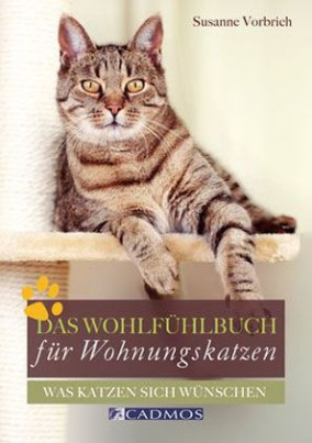 Das Wohlfühlbuch für Wohnungskatzen