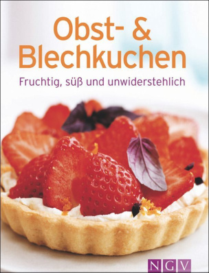 Obst- &amp; Blechkuchen