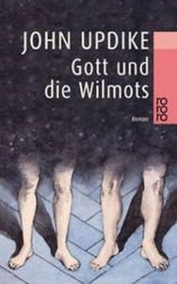 Gott und die Wilmots