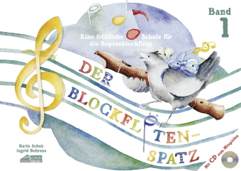 Der Blockflötenspatz, m. Audio-CD. Bd.1