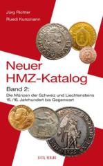 Die Münzen der Schweiz und Liechtensteins - 15./16. Jahrhundert bis Gegenwart