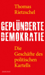 Geplünderte Demokratie