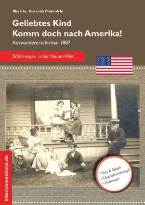 Geliebtes Kind - Komm doch nach Amerika!