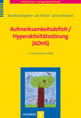Aufmerksamkeitsdefizit-/Hyperaktivitätsstörung (ADHS)