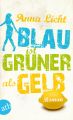 Blau ist grüner als Gelb