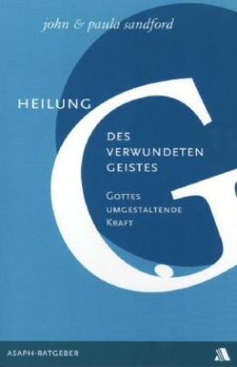 Heilung des verwundeten Geistes