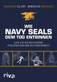 Wie Navy SEALS dem Tod entrinnen